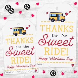 PRINTABLE Thanks For The SWEET RIDE! Happy Valentine&#39;s Day! Tag | Instant Download | School Bus Driver Valentine Tag | School Bus Treat Tag