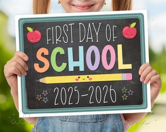 PRINTABLE First Day of School 2025-2026 Photo Sign | Instant Download | Back to School Pictures | Cute Chalkboard Style Memory Sign