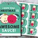 PRINTABLE I Hope Your Christmas is Awesome-sauce Applesauce Pouch Gift ...