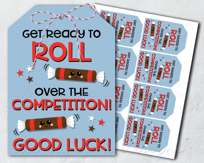 PRINTABLE Get Ready to ROLL Over the Competition Good Luck Etsy
