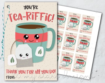 PRINTABLE You're TEA-RIFFIC! Thank You For All You Do! Tea Tag | Instant Download | Tea Cup Gift Tag  | Teacher Staff Employee Appreciation