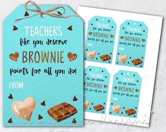 PRINTABLE Teachers Like You Deserve BROWNIE Points For All That You Do! Tag | Instant Download | Brownie Brittle Tag | Brownie Teacher Gift