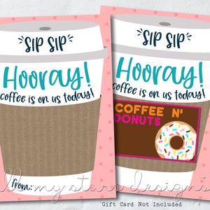 AFDRUKBARE Sip Sip Hoera! Vandaag staat er koffie bij ons! Koffie cadeaukaarthouder | Direct downloaden | Bedankt een Latte | PTA PTO Koffie Bedankt