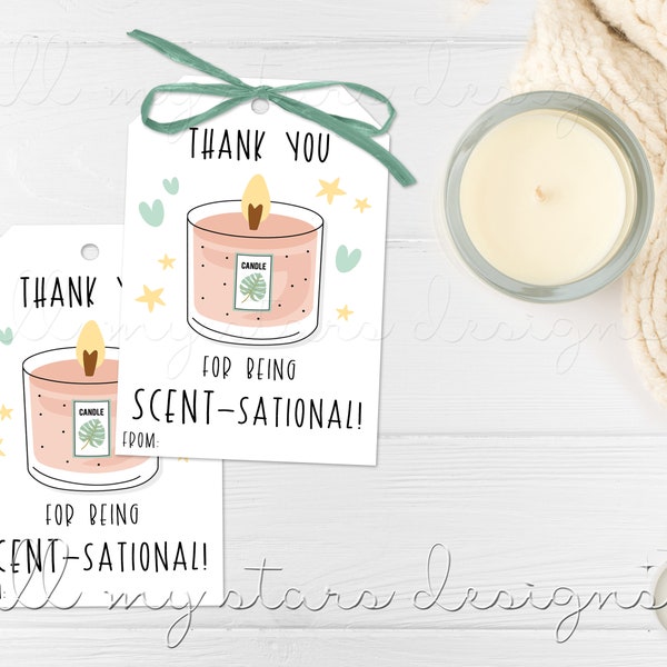 PRINTABLE Thank You For Being SCENT-Sational! Tag | Instant Download | Candle Gift Tag | Teacher Appreciation Candle Tag | Scent Thank You
