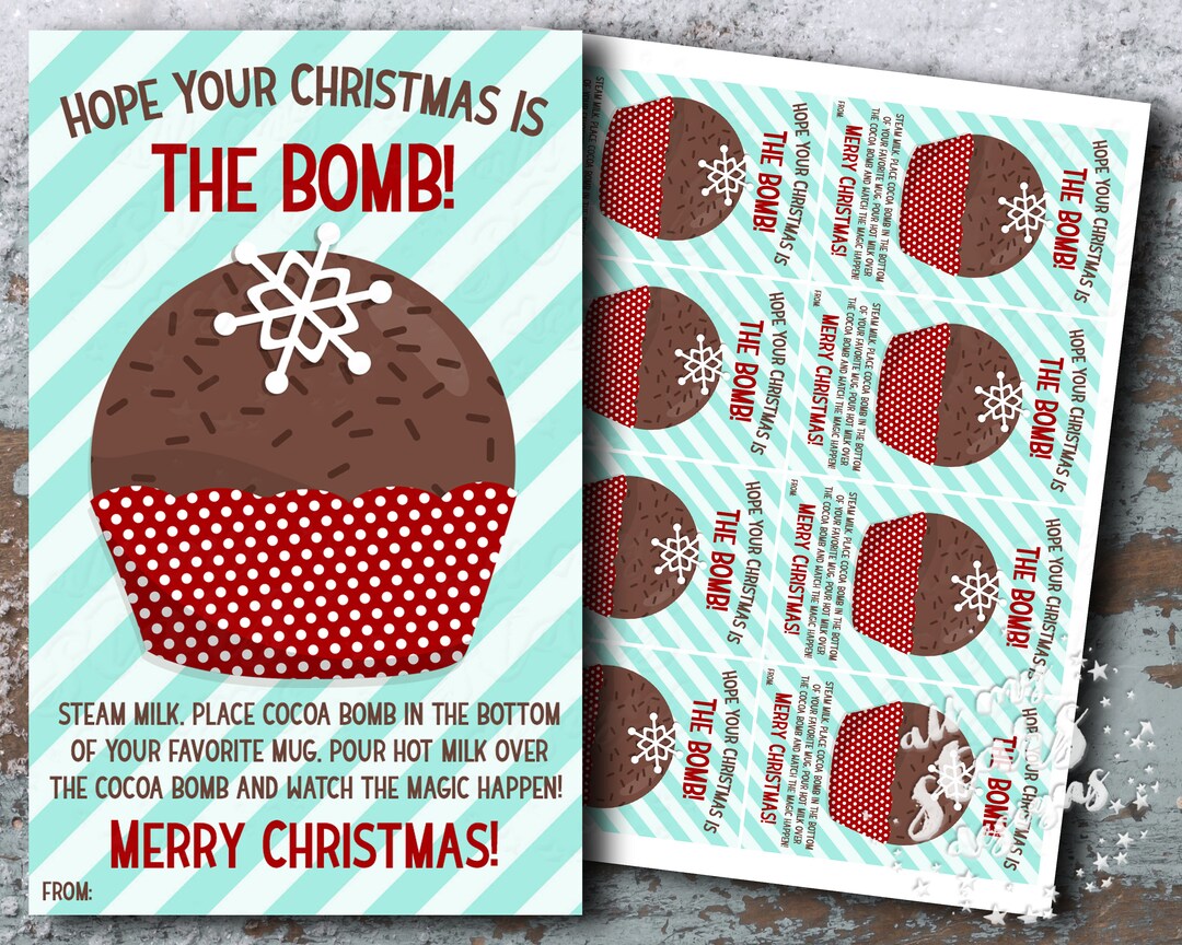 PRINTABLE Hope Your Christmas is the Bomb Merry Christmas Cocoa Bomb ...