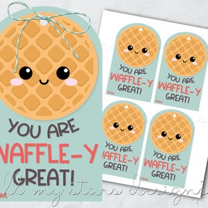 DRUCKBARE You Are WAFFLE-Y Großartig! Anhänger | Sofort Download | Waffel Frühstücksanhänger | Stroopwafel Geschenkanhänger | Schultüte | Wertschätzung Anhänger