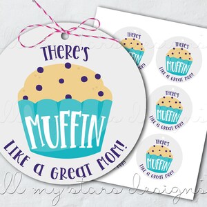 PRINTABLE There&#39;s MUFFIN Like a Great Mom! Parent Appreciation Tag | Thank You Tag | Great for PTA or Parent Groups | Muffins For Moms Event