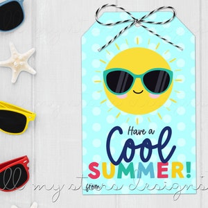 印刷可能 涼しい夏をお過ごしください! ハッピーサンサングラスタグ | 即時ダウンロード | かわいいサンシャイントリートタグ | 学校最終日 | 夏休みタグ