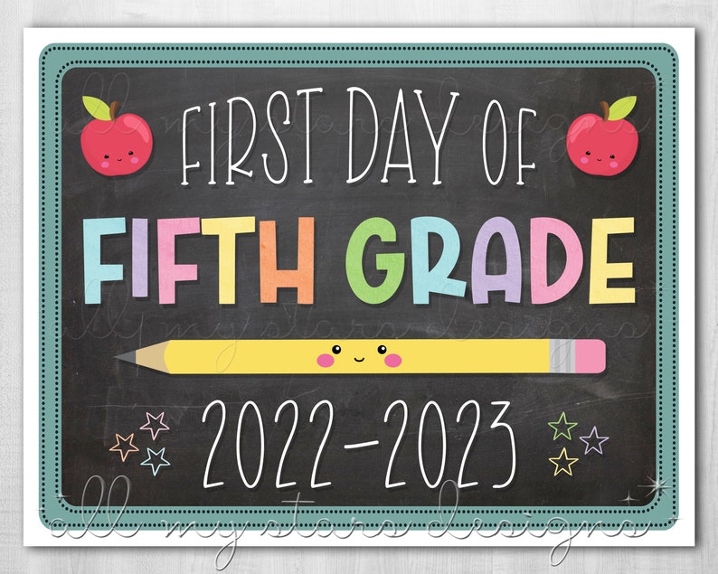 PRINTABLE First Day Of Fifth Grade 2022 2023 Photo Sign Etsy