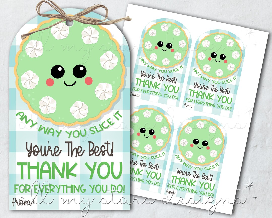 PRINTABLE Any Way You Slice It, You're the Best! Thank You for ...