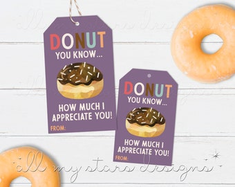 PRINTABLE DONUT You Know How Much I Appreciate You! Tag | Instant Download | Teacher Staff Employee Nurse Appreciation Treat Tag