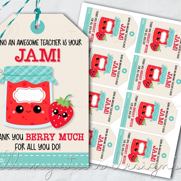 PRINTABLE Being An Awesome Teacher is Your JAM!  Thank You BERRY Much For All You Do! Strawberry Jam Tag  | Instant Download | Appreciation