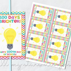 PRINTABLE 100 Days Brighter!  Happy 100th Day of School! Tag | Instant Download | 100th Day of School Treat Tag | 100 Day Glowstick Tag