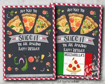 PRINTABLE Wishing Any Way You SLICE IT You Are Amazing! Happy Birthday! Pizza Gift Card Holder | Instant Download | Pizza Thanks