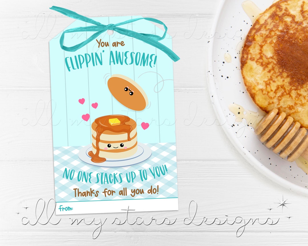 PRINTABLE You Are Flippin' Awesome! No One Stacks up to You! Thanks for ...