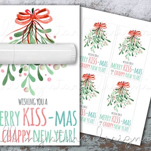 PRINTABLE Wishing You a Merry KISS-mas and a CHAPPY New Year! Tag  | Instant Download | Mistletoe Lip Balm Tag | Lip Gloss Lipstick Gift Tag