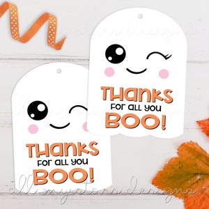 PRINTABLE Thanks For All You BOO! Cute Ghost Gift Tag | Instant Download | Halloween Package Tie | Sweet Halloween Boo Thank You Tag