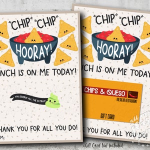 DRUCKBARE Chip Chip Hurra! Das Mittagessen ist heute! Danke für alles, was du tust! Nacho Geschenkkartenhalter | Sofort Download | Chips und Salsa