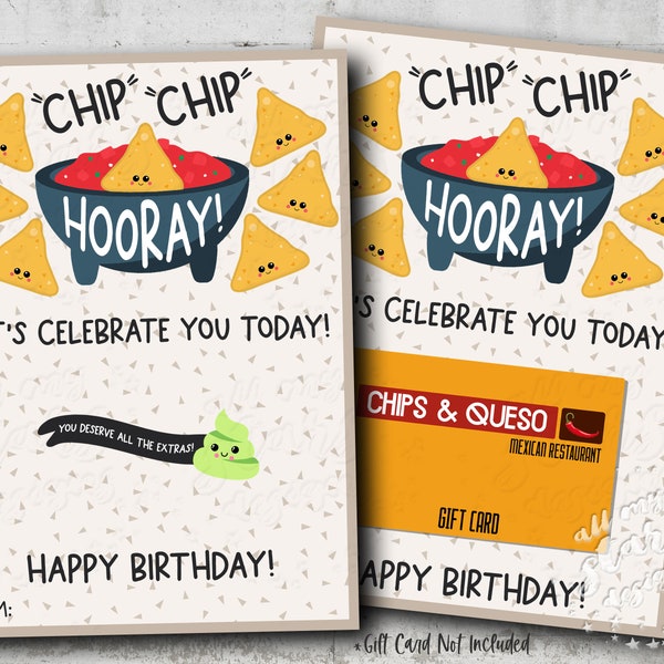 PRINTABLE Chip Chip Hooray!  Let's Celebrate You Today! Happy Birthday! Nacho Gift Card Holder | Instant Download | Chips and Salsa