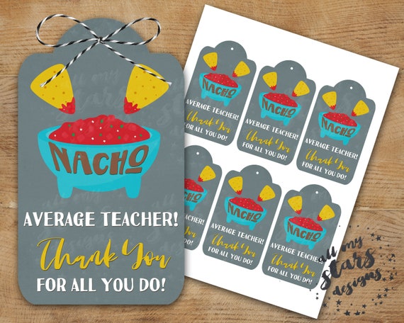 Printable Nacho Average Teacher Thank You For All You Do Etsy