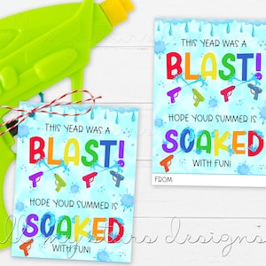 AFDRUKBAAR Dit jaar was een knaller! Ik hoop dat je zomer doorweekt is van plezier! Label | Direct downloaden | Waterpistool/waterpistool Einde schooljaar-tag