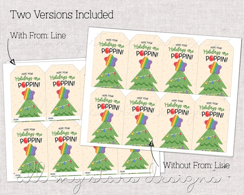 Puede incluir: Etiquetas de regalo de Navidad imprimibles con un &aacute;rbol de Navidad de dibujos animados con adornos arco&iacute;ris y el texto "&iexcl;Espero que tus vacaciones sean Poppin!" Se incluyen dos versiones, una con una l&iacute;nea "De:" y otra sin.