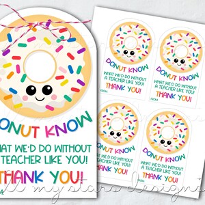 PRINTABLE DONUT Know What We'd Do Without A Teacher Like You! Thank You! Tag | Instant Download | Rainbow Sprinkles | Teacher Appreciation