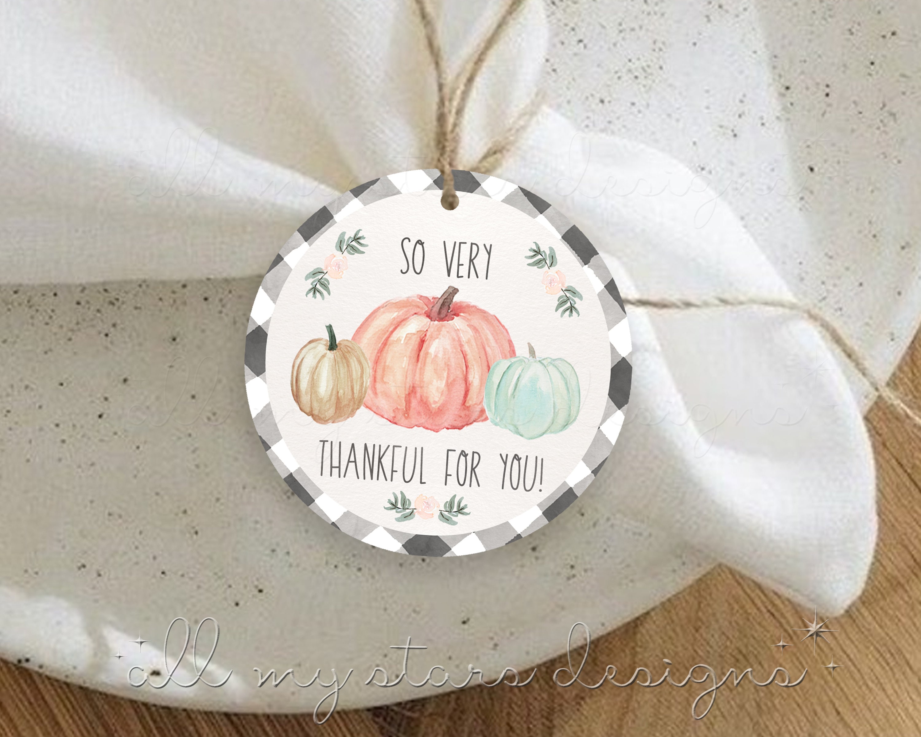 PRINTABLE so Very Thankful for You! Pumpkin Gift Tag | Instant Download ...
