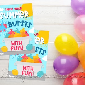 May include: Two printable cards with a summer theme. The cards feature a cartoon illustration of a bucket filled with water balloons and the text "Hope your summer bursts with fun!"