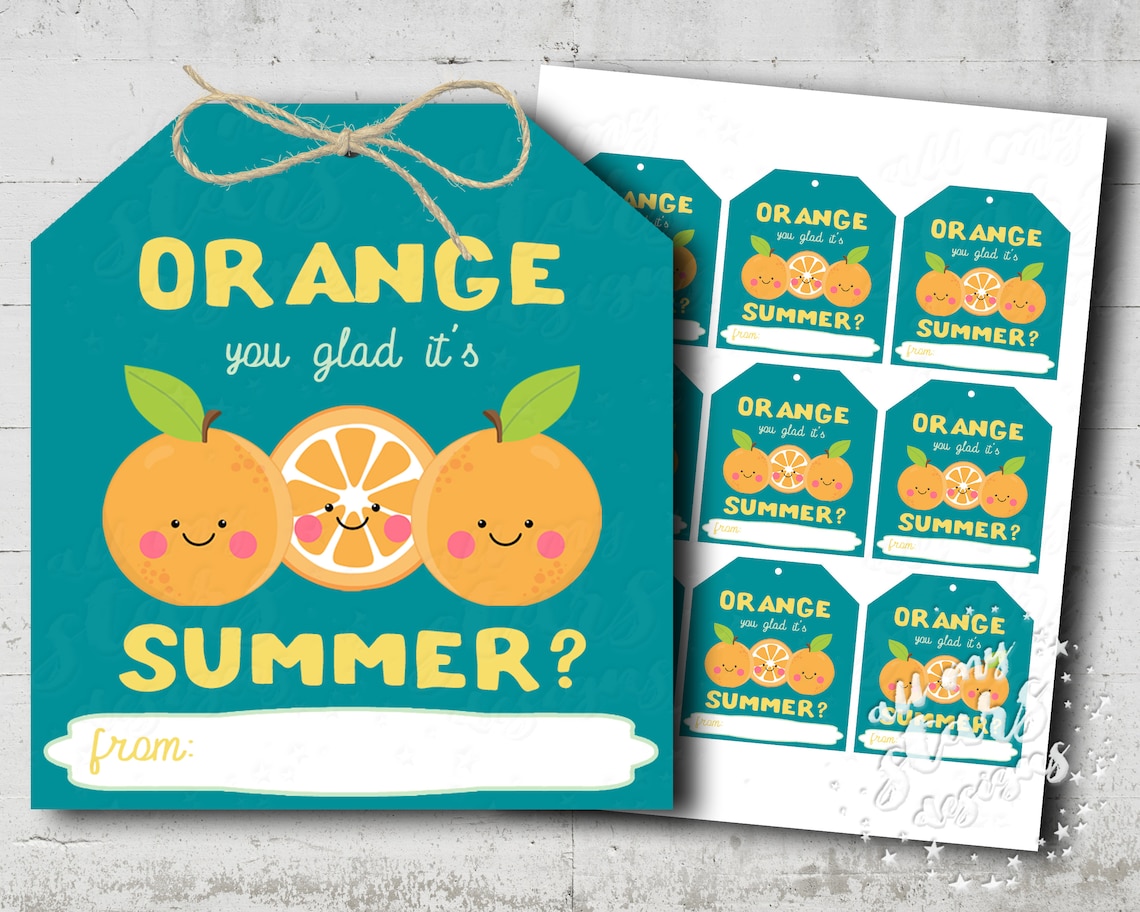 PRINTABLE Orange You Glad It s Summer Orange Gift Tag Etsy