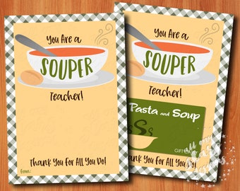 PRINTABLE You Are a SOUPER Teacher! Thank You For All You Do! | Instant Download Restaurant Gift Card Holder | Teacher Appreciation