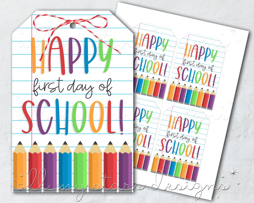 PRINTABLE Happy First Day of School Colorful Notebook & Pencil Tag