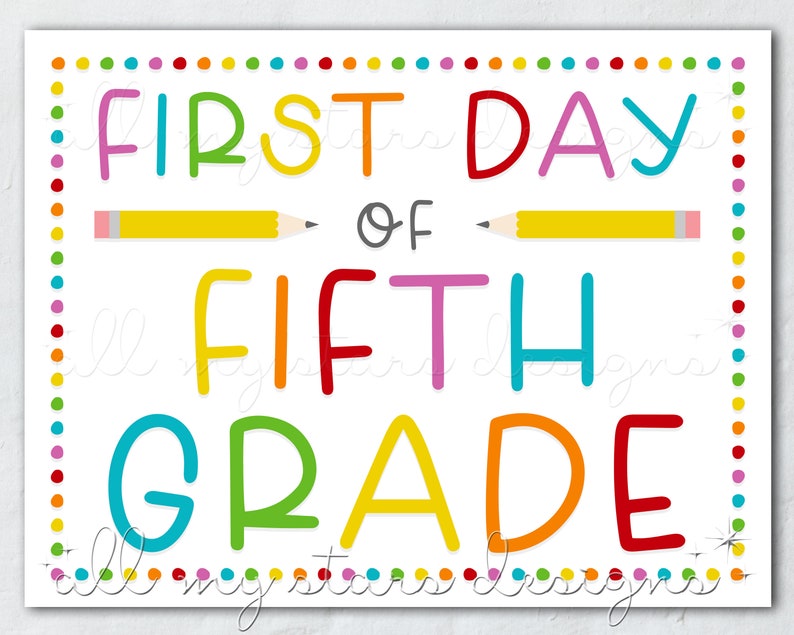 PRINTABLE First Day of Fifth Grade Sign Instant Download Colorful Back PRINTABLE First Day of Fifth Grade Sign Instant Download Colorful Back