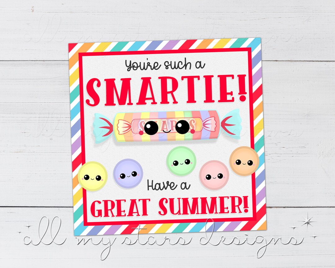 PRINTABLE You re Such A SMARTIE Have A Great Summer Tag Etsy PRINTABLE You re Such A SMARTIE Have A Great Summer Tag Etsy