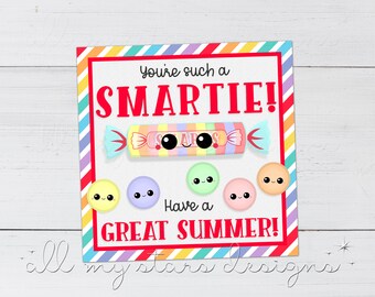 PRINTABLE You're Such a SMARTIE! Have a Great Summer! Tag | Instant Download | Summer Break Candy Tag | Last Day of School Treat