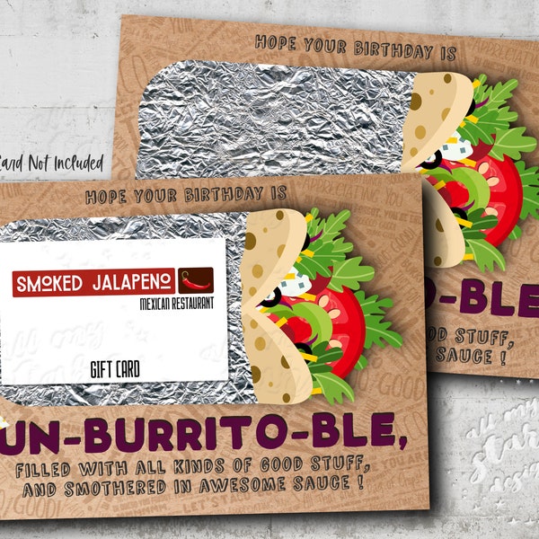 PRINTABLE Hope Your Birthday Is Un-BURRITO-ble! Birthday Mexican Restaurant Gift Card Holder | Instant Download | Awesome Sauce | Good Stuff