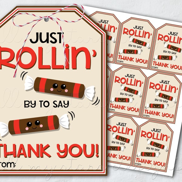 PRINTABLE Just ROLLIN' By To Say Thank You! Candy Tag | Instant Download | Chocolate Midgees Chocolate Roll Candy Tag | Teacher Appreciation