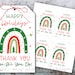 PRINTABLE Happy Holidays Thank You for All You Do Christmas Rainbow Tag ...