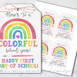 PRINTABLE Here&#39;s To A COLORFUL School Year! Happy First Day of School! Watercolor Rainbow Tag | Instant Download | Back To School Tag