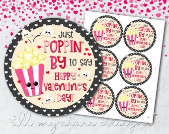 Just POPPIN' BY To Say Happy Valentine's Day! Round Tag | Instant Download | Valentine's Popcorn Tag | Classroom Valentine Treat