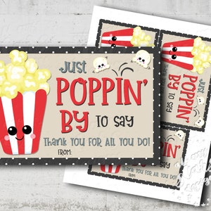 PRINTABLE Just POPPIN&#39; BY To Say Thank You For All You Do! Tag | Instant Download | Popcorn Thank You | Staff Employee Teacher Appreciation