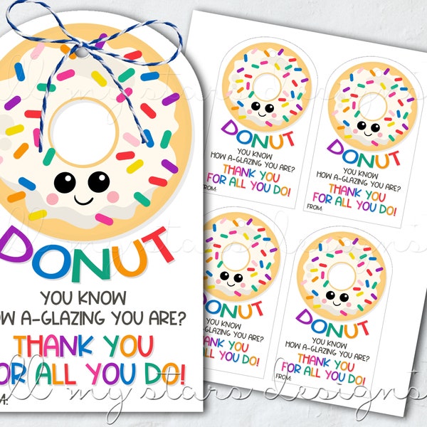 PRINTABLE DONUT You Know How A-Glazing You Are? Thank You For All You Do! Tag | Instant Download | Rainbow Sprinkles | Appreciation Gift Tag