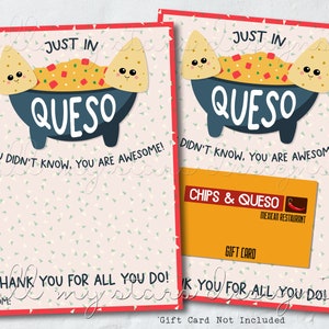 PRINTABLE Just In QUESO You Didn't Know, You Are Awesome! Thank You For All You Do! Gift Card Holder | Instant Download | Teacher Nurse's