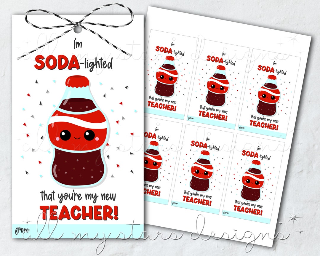 Printable I M Soda Lighted That You Re My New Teacher Cola Tag Instant