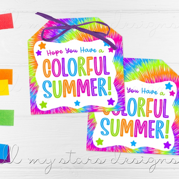 PRINTABLE Hope You Have a COLORFUL Summer! Tag | Instant Download | Summer Break Tag | End of School Year Neon Tie Dye | Spinning Color Art