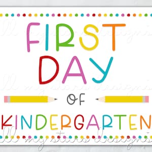 PRINTABLE First Day of Kindergarten Sign | Instant Download | Colorful Back To School Photo Sign | Rainbow Dots | Cute Back to School Prop