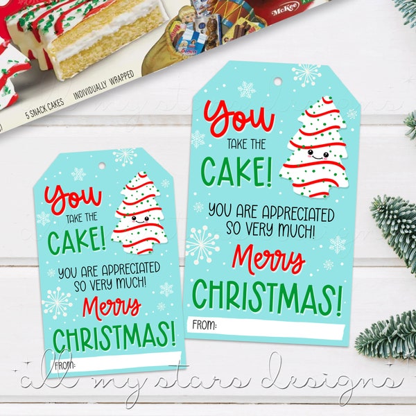 PRINTABLE You Take The CAKE! You Are Appreciated So Very Much! Merry Christmas! Tag | Instant  Download | Christmas Tree Cake Appreciation