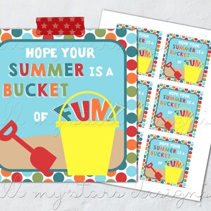 PRINTABLE Hope Your Summer is a BUCKET of Fun! Tag | Instant Download | End of School Year Treat Tag | Kid&#39;s Summer Bucket Filler Gift Tag