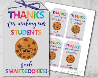 PRINTABLE Thanks For Making Our Students Such Smart Cookies! Tag | Instant Download | Teacher Appreciation | Great for PTA or Parent Groups