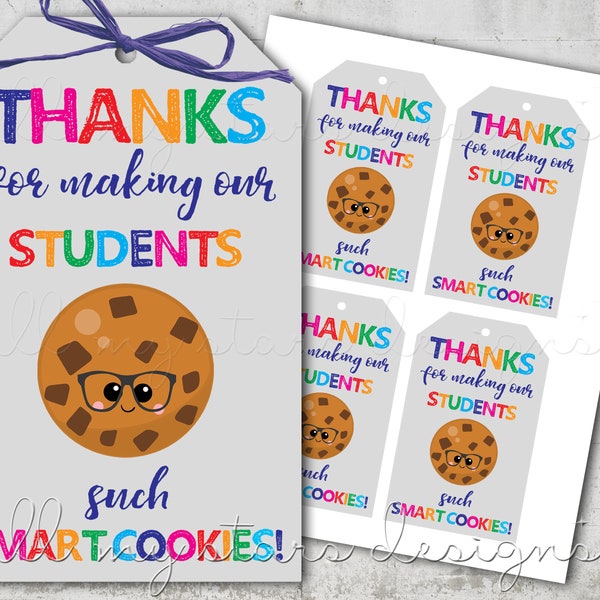 PRINTABLE Thanks For Making Our Students Such Smart Cookies! Tag | Instant Download | Teacher Appreciation | Great for PTA or Parent Groups